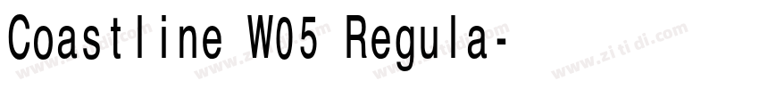 Coastline W05 Regula字体转换 Coastline W05 Regula字体转换